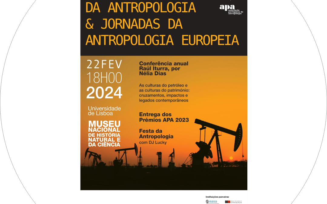 Dia Mundial da Antropologia & Jornadas da Antropologia Europeia